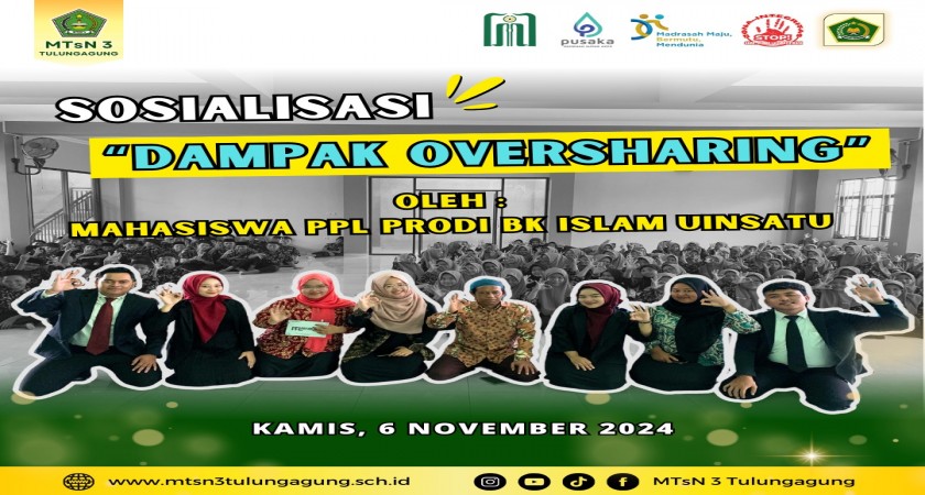 Kegiatan Sosialisasi dengan Tema: Dampak Oversharing oleh Mahasiswa Praktik Pengalaman Lapangan (PPL) Prodi BK Islam UINSATU