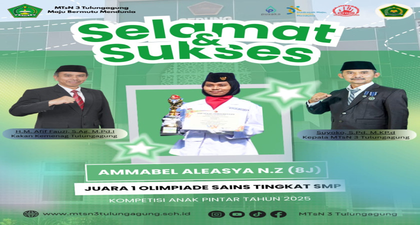 Ammabel, Juara 1 Olimpiade Sains Tingkat SMP dalam Rangka Kompetisi Anak Pintar Tahun 2025