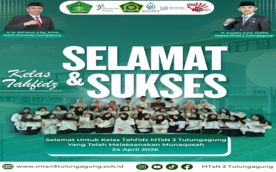 Haru dan Bangga, Sertifikat Tahfidz Diserahkan untuk Generasi Qurani MTsN 3 Tulungagung